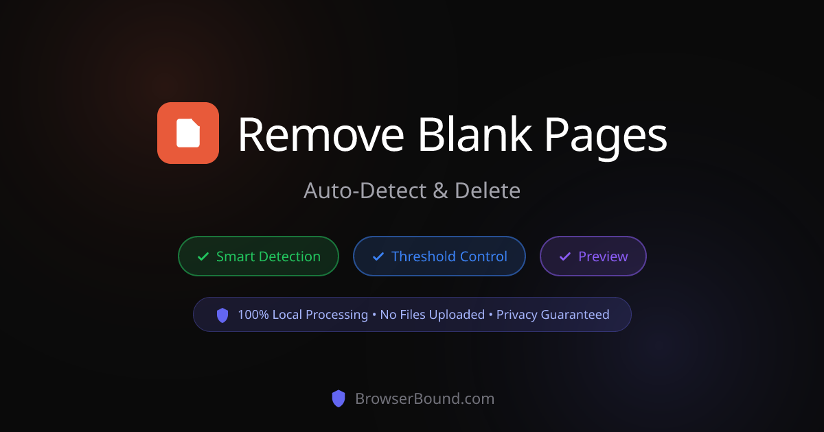 Remove Blank Pages from PDF - Free & Secure | No Upload Required